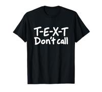 Texte Sarcastique Don't Call Phone Avoider Humour Introverti T-Shirt
