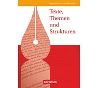 Texte, Themen und Strukturen – Manuel de l'élève – Édition générale – Cornelsen