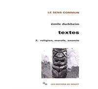 Textes 2 : Religion, morale, anomie