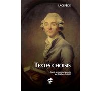 Bernard Germain de Lacepède – Textes choisis – Essai – Broché