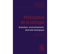 Textes clés de philosophie de la biologie Vol. 2; Évolution, environnement, diversité biologique - Jean Gayon - Vrin - broché - Manuel