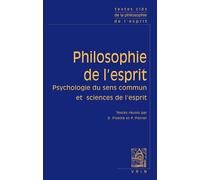 Textes clés de philosophie de l'esprit Vol. I: Psychologie du sens commun et sciences de l'esprit - Denis Fisette - Vrin - broché - Etude