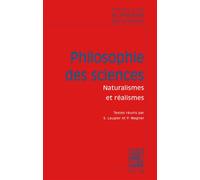 Textes clés de philosophie des sciences Vol. II: Naturalismes et réalismes - Sandra Laugier - Vrin - broché - Etude