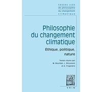Textes clés de philosophie du changement climatique: Éthique, politique, nature