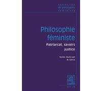 Textes clés de philosophie féministe Patriarcat, savoirs, justice - Nancy Bauer - Vrin - broché - Essai