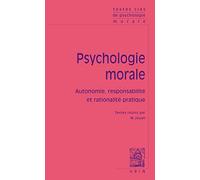 Textes clés de psychologie morale