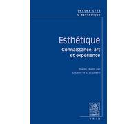 Esthétique - Connaissance, Art, Expérience