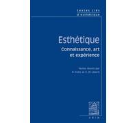Textes clés d'esthétique Connaissance, art et expérience - Danièle Cohn - Vrin - broché - Etude