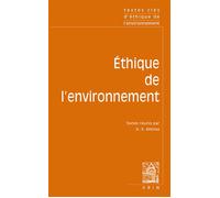 Ethique de l'environnement : Nature, valeur, respect