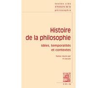 Textes clés d'histoire de la philosophie Ferdinand Alquié (Auteur), Dieter Henrich (Auteur), Lovejoy, Arthur O. (Auteur), Alasdair MacIntyre (Auteur), Quentin Skinner (Auteur), Patrick Cerutti (Editeu