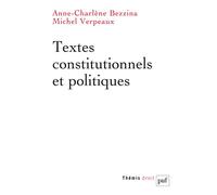 Textes constitutionnels et politiques - Michel Verpeaux - Puf - broché - Etude