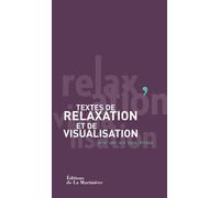 Textes de relaxation et de visualisation Pour une vie sans stress - Patricia Loiseau - La Martiniere Eds De - relié - Essai