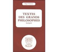 Textes des grands philosophes : antiquite Roger Verneaux (Auteur)