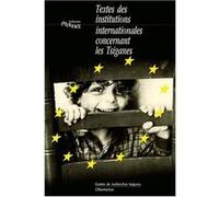 Textes Et Institutions Internationales Concernant Les Tsiganes