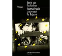 Textes Et Institutions Internationales Concernant Les Tsiganes