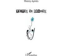 Textes en graines Thierry Aymès (Auteur)