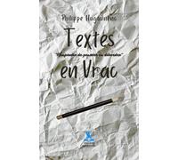 Textes En Vrac: Rhapsodie De Pensées En Désordre