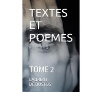 TEXTES ET POEMES: TOME 2