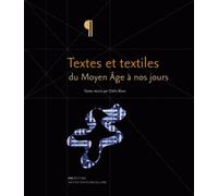 Textes Et Textiles Du Moyen-Age À Nos Jours