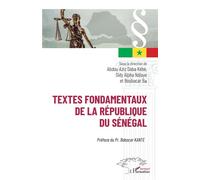 Textes fondamentaux de la République du Sénégal - Abdou Aziz Daba Kébé - L'harmattan - broché - Essai