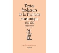 Textes fondateurs de la tradition maçonnique