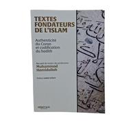 Textes fondateurs de lislam - Muhammed Hamidullah - Heritage Editions - broché - Essai