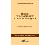 Textes philosophiques et psychologiques - Pierre Paul Royer-Collard - L'harmattan - broché - Manuel