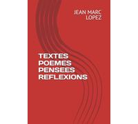TEXTES POEMES PENSEES REFLEXIONS