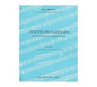 Textes progressifs : Complément des Leçons progressives de solfège - Volume 1