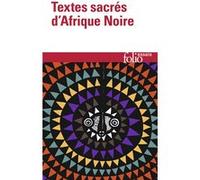 Textes sacrés d'Afrique noire