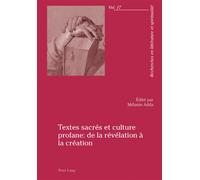 Textes sacrés et culture profane : de la révélation à la création - Mélanie Adda - Peter Lang - broché - Livre