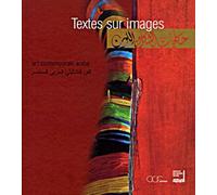Textes Sur Images - Art Contemporain Arabe