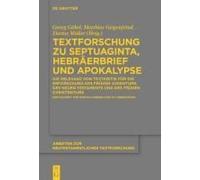 Textforschung Zu Septuaginta, Hebräerbrief Und Apokalypse