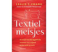 Textielmeisjes: de strijd van drie Egyptische vrouwen voor vrijheid en het recht op werk