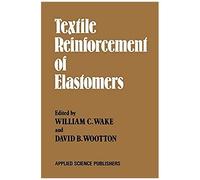 Textile Reinforcement Of Elastomers