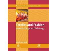 Textiles and Fashion: Materials, Processes and Products (Woodhead Publishing Series in Textiles) by (2014-08-31)