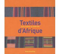 Textiles d'Afrique : Entre tradition et modernité