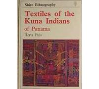 Textiles of the Kuna Indians of Panama