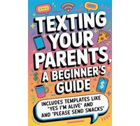 Texting Your Parents A Beginner's Guide: FAKE Book Cover for College Student Gag Gift Novelty White Elephant Secret Santa Joke Blank Journal Notebook