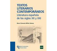 Textos Literarios Complementarios: Literatura Espanola de Los Siglos XX y XXI