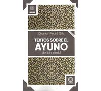 Textos sobre el ayuno de Ibn Arabi