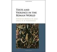 Texts and Violence in the Roman World - [Livre en VO] Dr Monica R Gale, J H D Scourfield (Auteur)