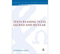 Texts Reading Texts, Sacred And Secular