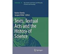 Texts, Textual Acts And The History Of Science
