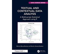 Textual and Contextual Data Analysis A Multivariate Statistical Approach using R - Mónica Becue-Bertaut - Chapman and Hall/CRC - ebook (ePub) - Livre