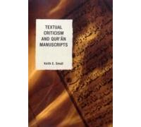 Textual Criticism And Qur'an Manuscripts