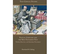 Textual Criticism And The New Testament Text