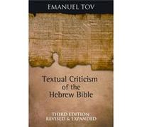 Textual Criticism of the Hebrew Bible by Edited and translated by Emanuel Tov Edited and translated by Emanuel Tov (Auteur)