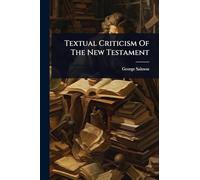 Textual Criticism Of The New Testament
