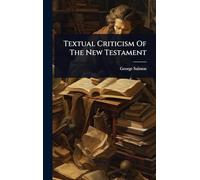 Textual Criticism Of The New Testament